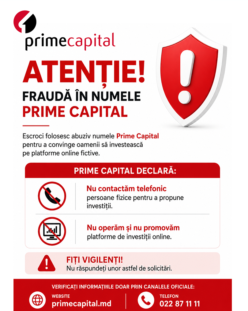 ATENȚIE! PRIME CAPITAL NU ÎNDEAMNĂ OAMENII SĂ INVESTEASCĂ BANI ÎN PLATFORME ONLINE